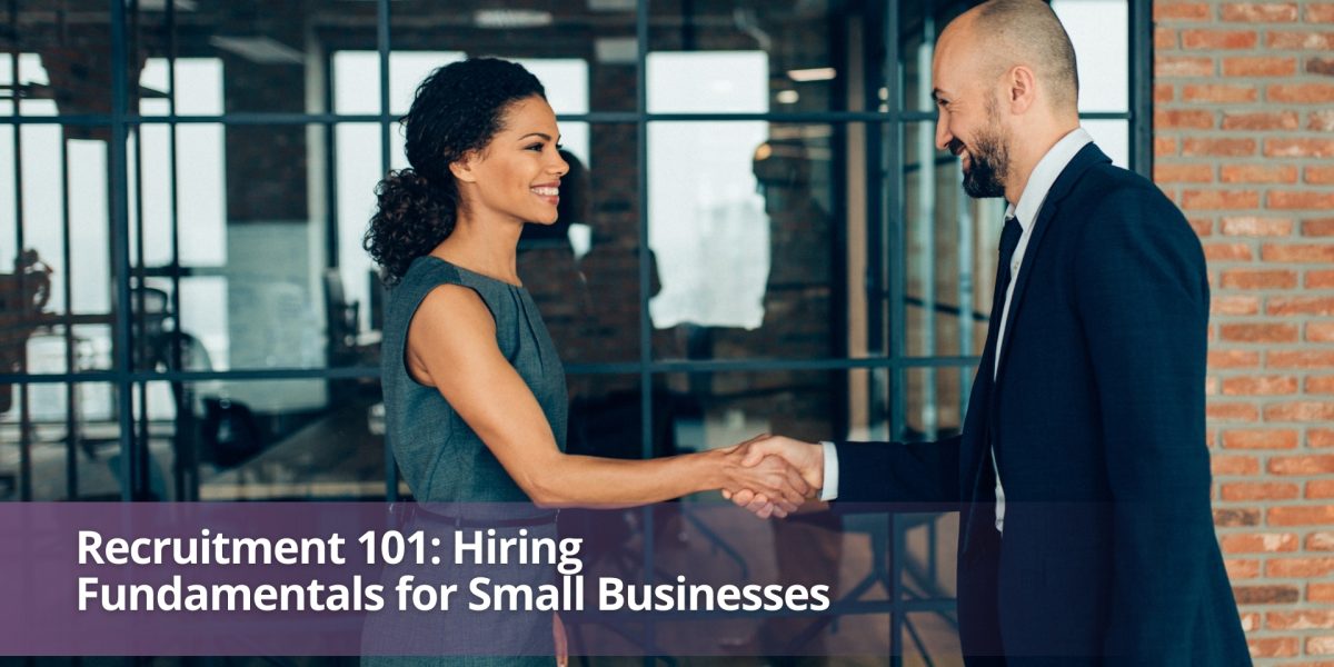 A hands-on workshop giving small businesses the tools to hire smart, define roles, attract talent and avoid recruitment mistakes