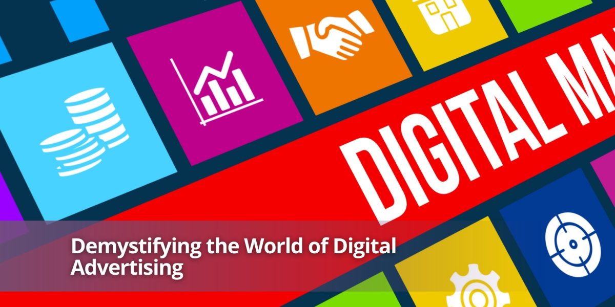 Demystifying the World of Digital Advertising workshop promoting understanding of online ads, including social media, search, and display advertising